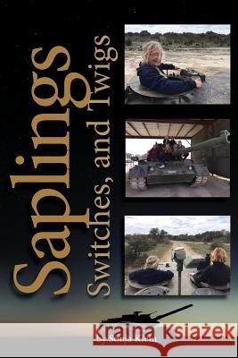 Saplings, Switches, and Twigs Sonja Klein 9780988986336 Ambush Publishing - książka