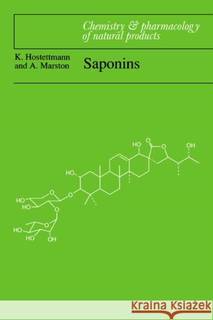 Saponins K. Hostettmann A. Marston 9780521329705 CAMBRIDGE UNIVERSITY PRESS - książka