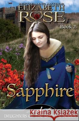 Sapphire Elizabeth Rose 9781500815691 Createspace Independent Publishing Platform - książka