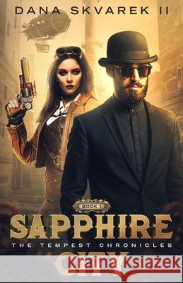 Sapphire City Jeff Goeson Jolene Skvarek Dana Skvare 9781728677729 Independently Published - książka