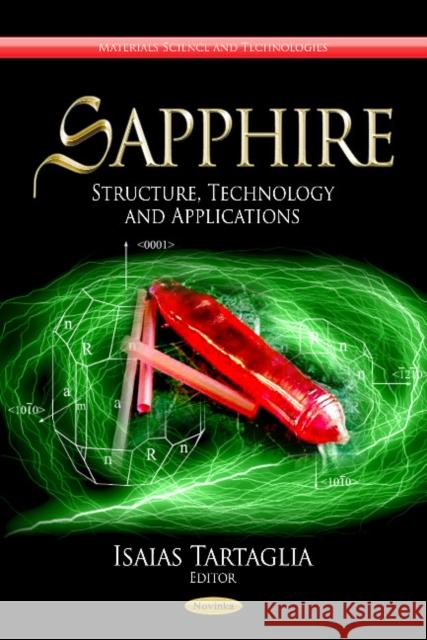 Sapphire: Structure, Technology & Applications Isaias Tartaglia 9781624172359 Nova Science Publishers Inc - książka