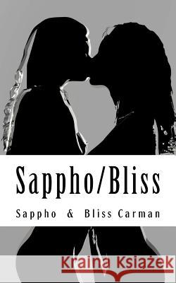 Sappho/Bliss: Homoerotic Poetry from Ancient & Victorian Times Sappho Sappho 9781480094994 Createspace - książka