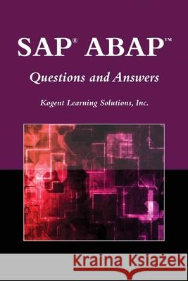 Sap(r) Abap(tm) Questions and Answers Kogent Learning Solutions 9780763778842 Jones & Bartlett Publishers - książka