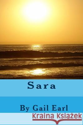 Sara Gail R. Earl 9781517117702 Createspace - książka