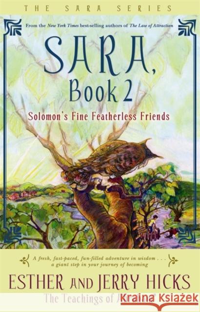 Sara, Book 2: Solomon's Fine Featherless Friends Jerry Hicks 9781401911591  - książka