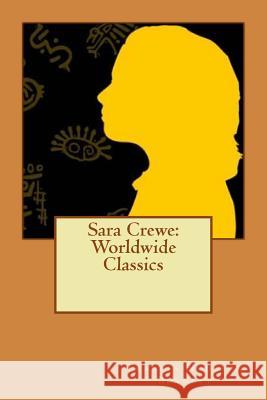 Sara Crewe: Worldwide Classics Frances Hodgso 9781720313571 Createspace Independent Publishing Platform - książka