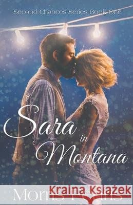 Sara in Montana Morris Fenris 9798201072407 Changing Culture Publications (Ccpub) - książka