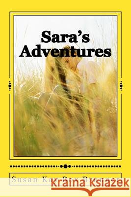 Sara's Adventures Susan Kay Box Brunner 9781940609775 Fwb Publications - książka