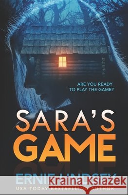 Sara's Game Ernie Lindsey 9781479369447 Createspace - książka