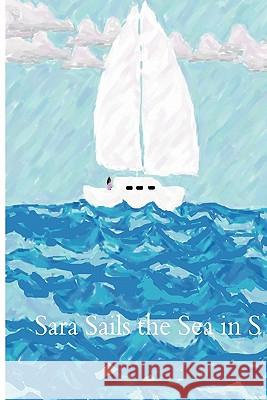 Sara Sails The Sea In S Davidson, Jo 9781438251394 Createspace - książka