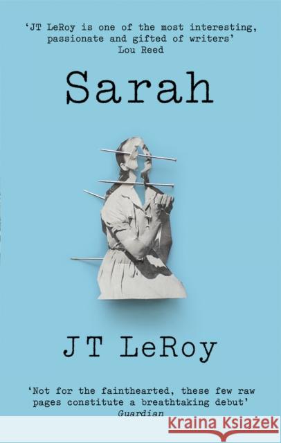 Sarah JT LeRoy 9781472152589 Little, Brown Book Group - książka