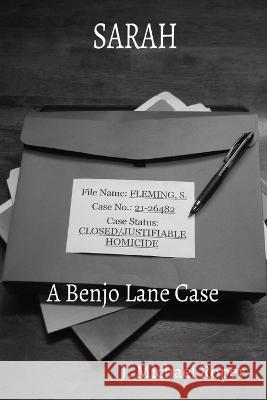 Sarah: A Benjo Lane Case J Michael Roper 9780999194263 4 Augustine Entertainment - książka
