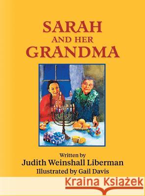 Sarah and Her Grandma Judith Weinshal 9781457568145 Dog Ear Publishing - książka