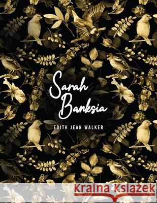 Sarah Banksia Edith Jean Walker 9781953731685 Booktrail Publishing - książka