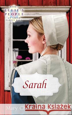 Sarah: Ellie's People, Book 7 Mary Christner Borntrager 9780836190199 Herald Press (VA) - książka