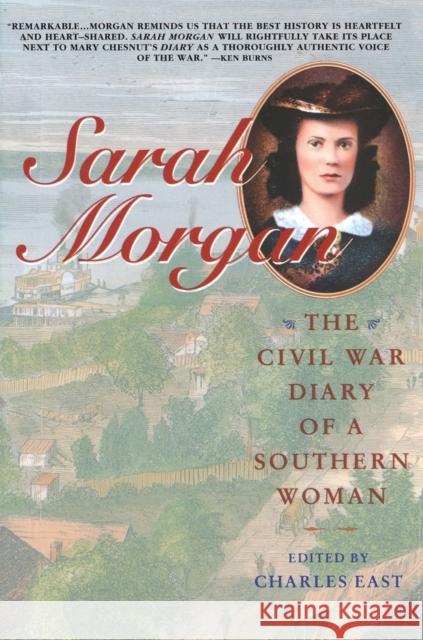 Sarah Morgan: The Civil War Diary Of A Southern Woman Charles East 9780671785031 Simon & Schuster - książka