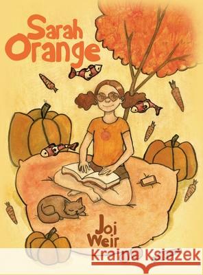 Sarah Orange Joi Weir 9781644265130 Dorrance Publishing Co. - książka