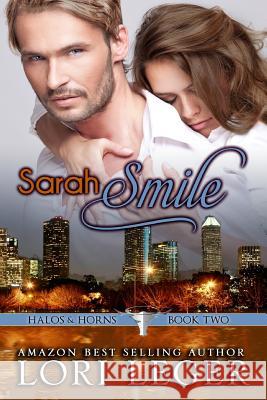 Sarah Smile: Halos & Horns - Large Print Lori Leger Kim Killion Alice Clary 9781940305004 Cajunflair Publishing - książka