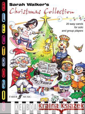 Sarah Walker's Christmas Collection: 19 Easy Carols for Solo and Group Players Sarah Walker 9780571519651 Faber & Faber - książka