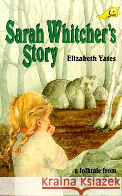 Sarah Whitcher's Story Elizabeth Yates Nora Spicer Unwin 9780890847541 BJU Press - książka