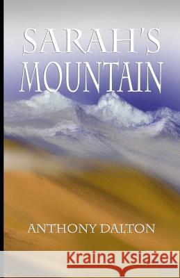 Sarah's Mountain Anthony Dalton 9781793085276 Independently Published - książka