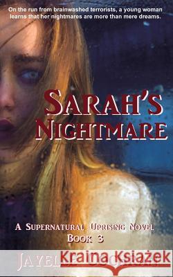 Sarah's Nightmare Jayelle Cochran 9781535419093 Createspace Independent Publishing Platform - książka