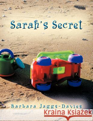 Sarah's Secret Barbara Jaggs-Davies 9781467885478 Authorhouse - książka