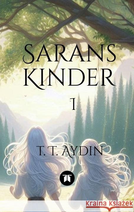 Sarans Kinder Aydin, T. T. 9783384538284 tredition - książka
