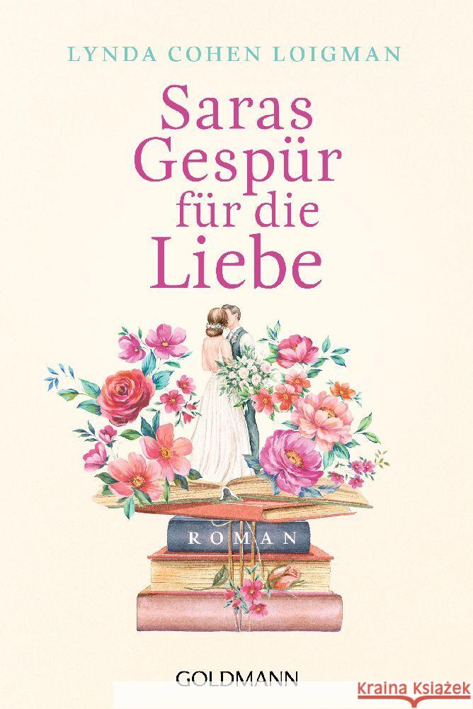 Saras Gespür für die Liebe Cohen Loigman, Lynda 9783442494460 Goldmann - książka