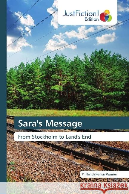 Sara's Message : From Stockholm to Land's End Warrier, P. Nandakumar 9783330715868 JustFiction Edition - książka