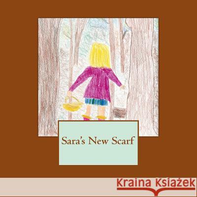 Sara's new scarf Gould, Alice E. 9781494331405 Createspace - książka