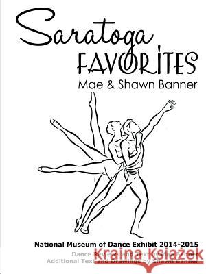 Saratoga Favorites, Mae & Shawn Banner Mae Banner 9781329314474 Lulu.com - książka