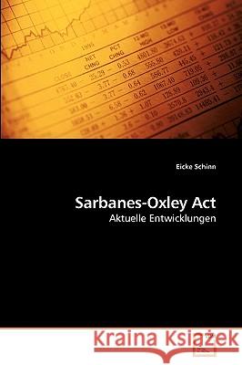 Sarbanes-Oxley Act Schinn, Eicke 9783639206081 VDM Verlag - książka