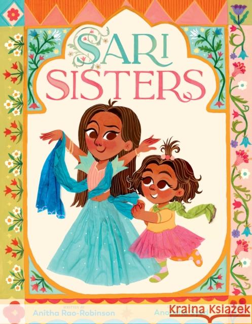 Sari Sisters Anitha Rao-Robinson Anoosha Syed 9780593526354 Viking Books for Young Readers - książka