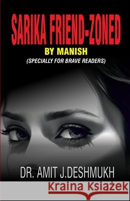 Sarika Friend - Zoned Amit Deshmukh Jayant 9788199306745 Shoolin Press - książka