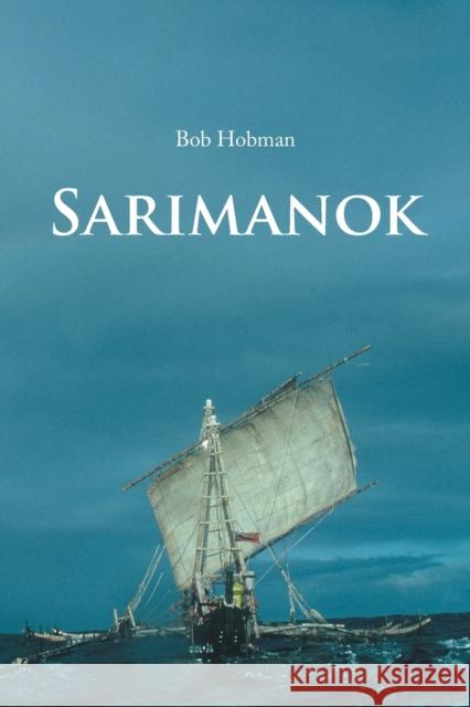 Sarimanok Bob Hobman 9781984554369 Xlibris Us - książka