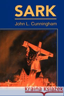 Sark John Leslie Cunningham 9780595002733 iUniverse - książka