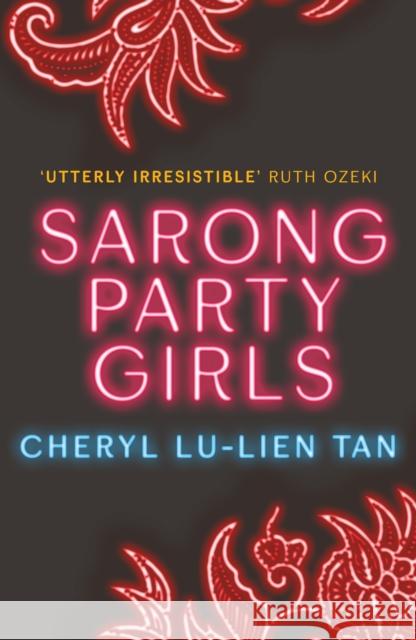 Sarong Party Girls Tan, Cheryl Lu-Lien 9781911630302 Atlantic Books - książka