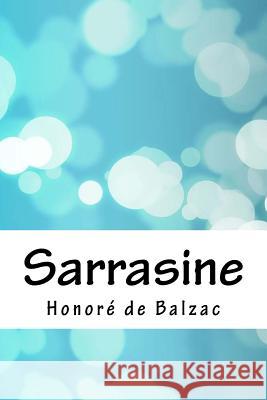 Sarrasine Honore D 9781717559500 Createspace Independent Publishing Platform - książka