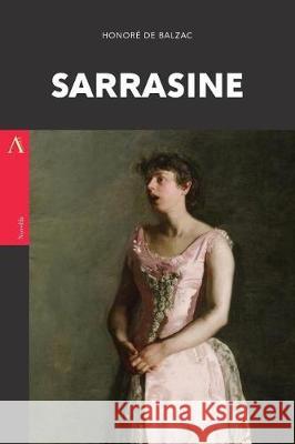 Sarrasine Honore D 9781976256257 Createspace Independent Publishing Platform - książka