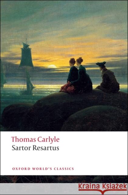 Sartor Resartus Thomas Carlyle 9780199540372 Oxford University Press - książka