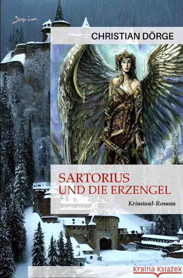 Sartorius und die Erzengel Dörge, Christian 9783758440830 epubli - książka