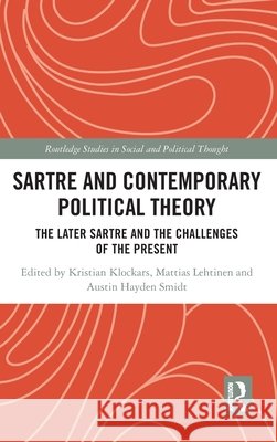 Sartre and Contemporary Political Theory  9781041052395 Taylor & Francis Ltd - książka