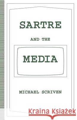 Sartre and the Media Michael Scriven 9781349230839 Palgrave MacMillan - książka