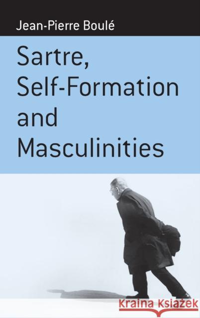 Sartre, Self-Formation and Masculinities  9781571817426 Berghahn Books - książka