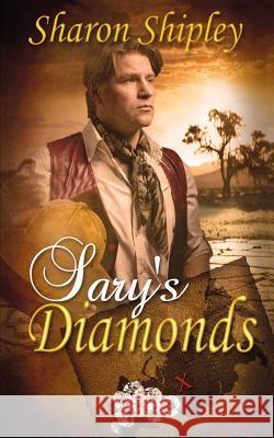 Sary's Diamonds Sharon Shipley 9781509213450 Wild Rose Press - książka