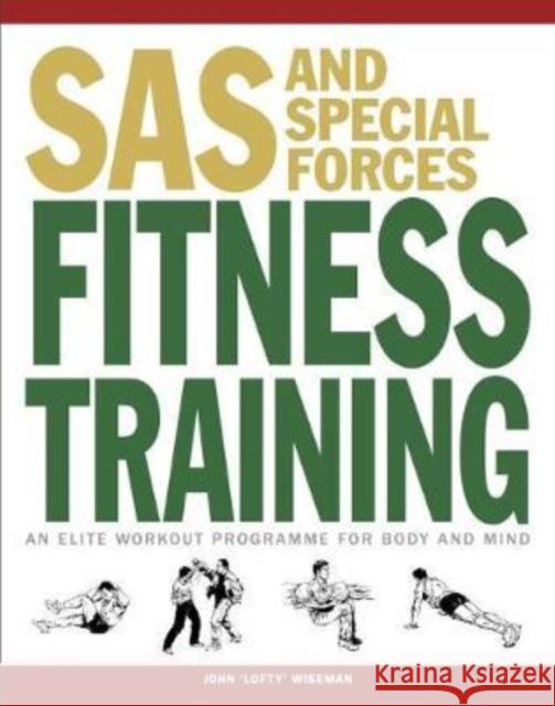 SAS and Special Forces Fitness Training John 'Lofty' Wiseman 9781782744252 Amber Books Ltd - książka