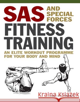 SAS and Special Forces Fitness Training John 'Lofty' Wiseman 9781838864538 Amber Books Ltd - książka