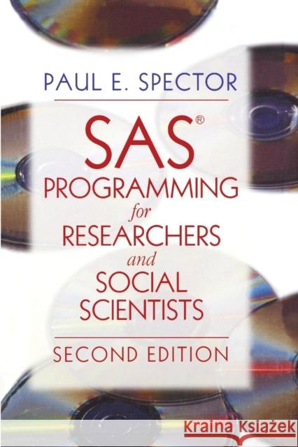 SAS Programming for Researchers and Social Scientists Paul E. Spector 9780761922681 Sage Publications - książka