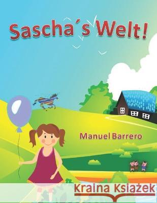 Sascha´s Welt! Ludwig, Rainer 9798358904903 Independently Published - książka